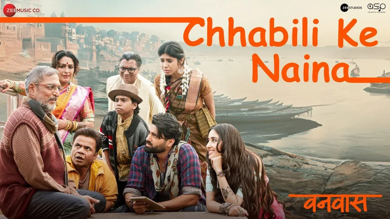 Chhabili Ke Naina Lyrics - Nana Patekar, Shaan, Monty Sharma | Vanvaas