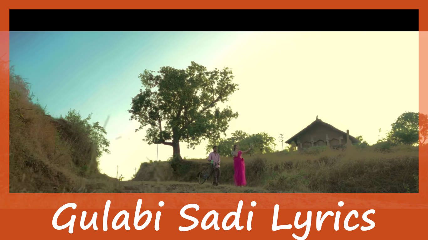 Gulabi Sadi Lyrics In English & Marathi | Sanju Rathod