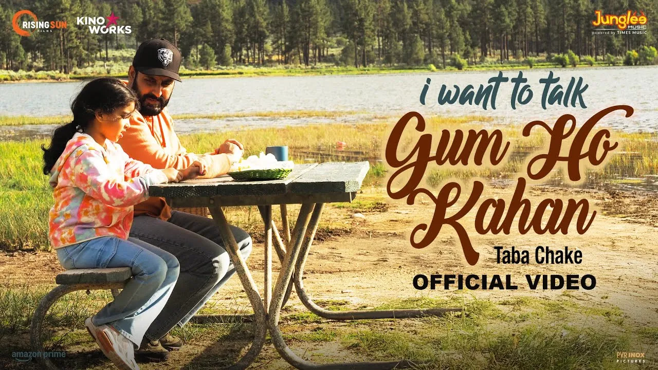 Gum Ho Kahan Lyrics – Taba Chake | I Want To Talk