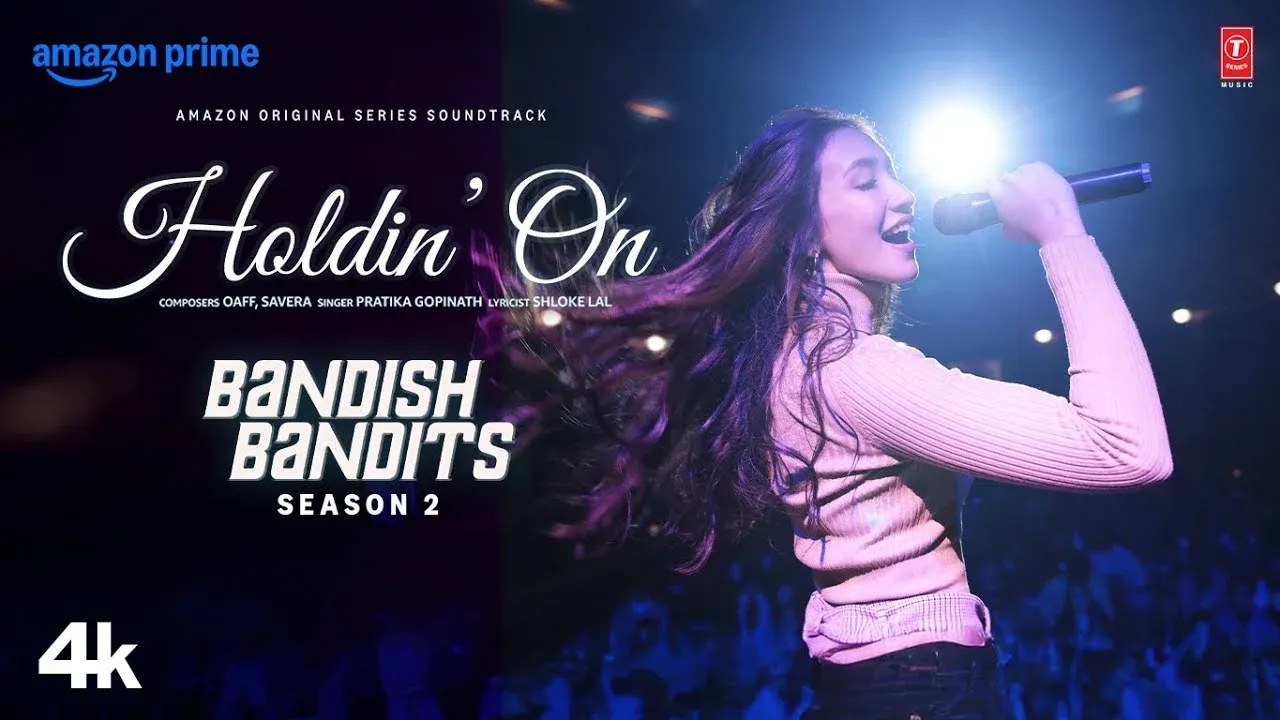Holdin On Lyrics - Pratika Gopinath & Savera | Bandish Bandits S2