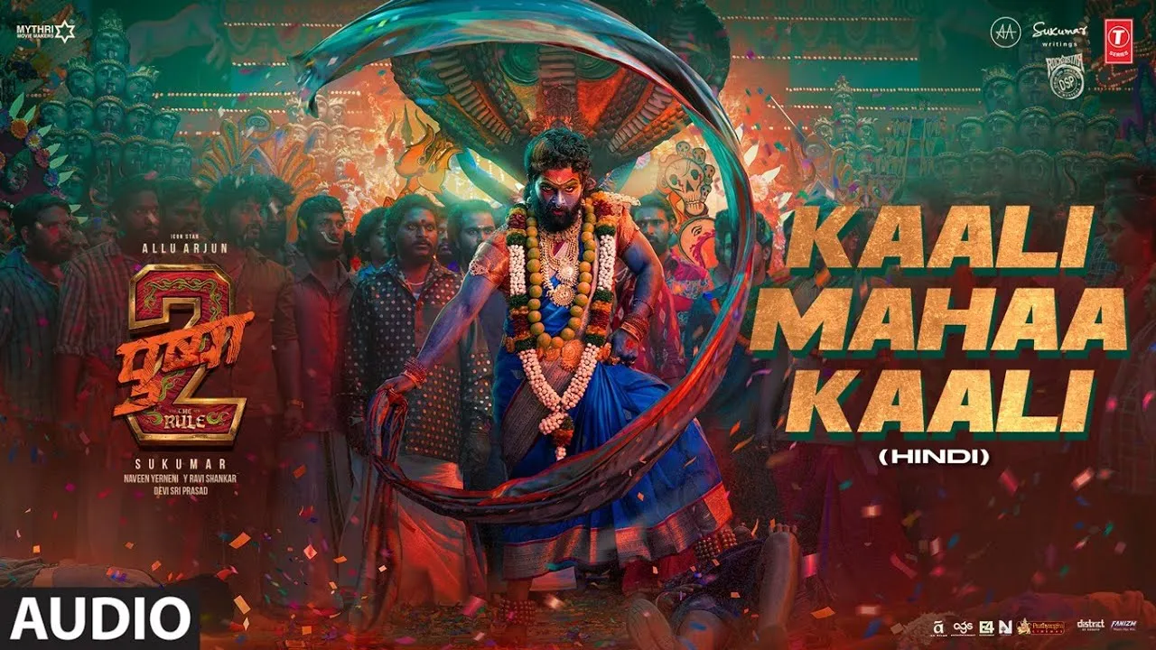 Kaali Mahaa Kaali Lyrics – Kailash Kher | Pushpa 2