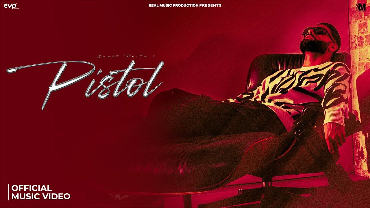 Pistol Lyrics – Sumit Parta