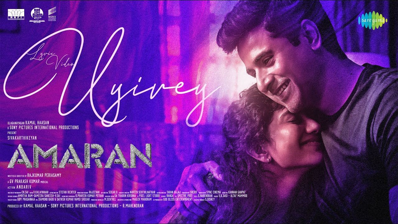 Uyirey Lyrics - Amaran | Sivakarthikeyan, Sai Pallavi