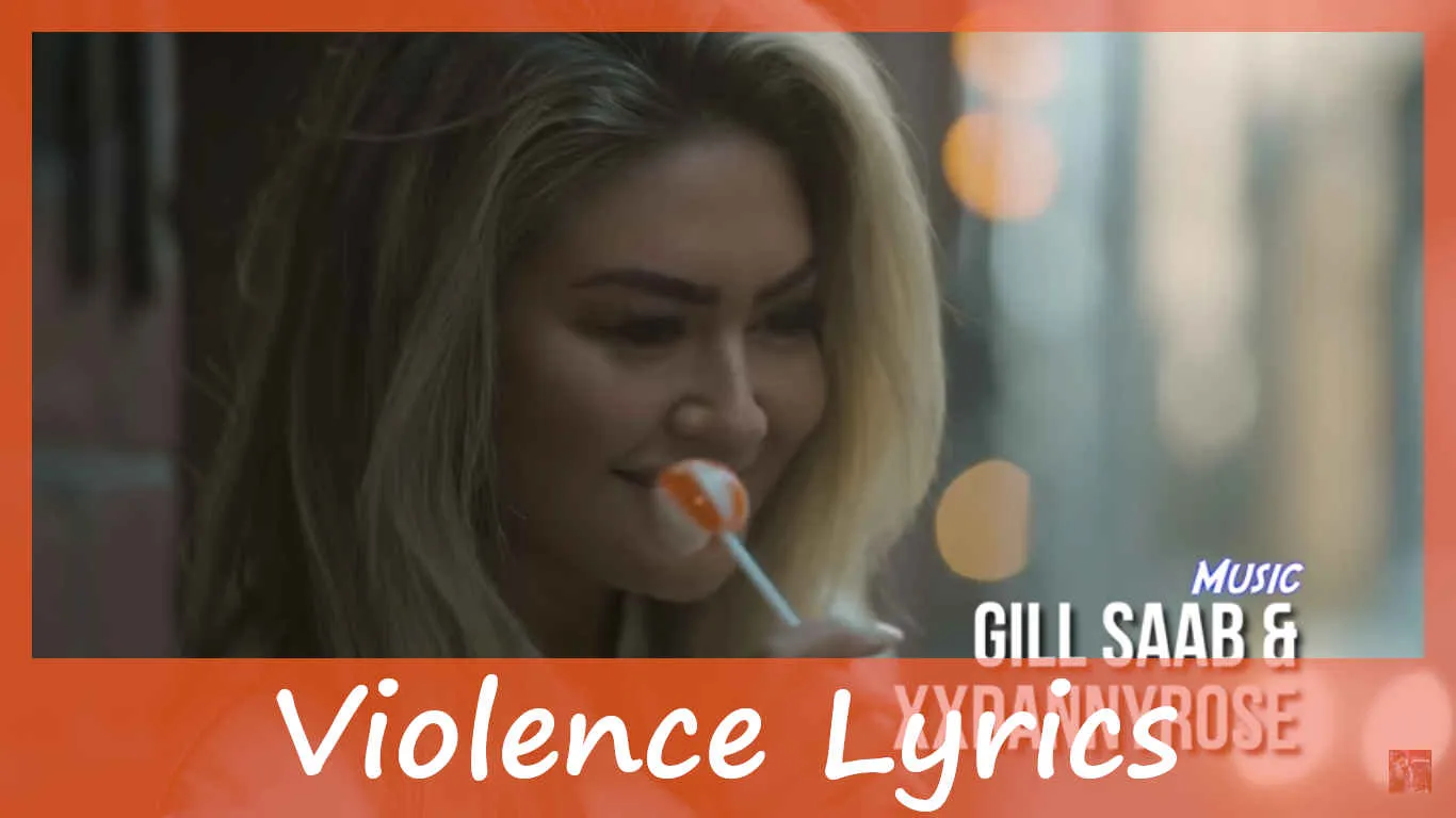 Violence Lyrics In English – Varinder Brar