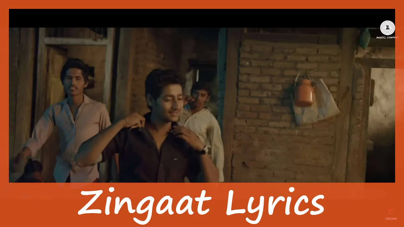 Zingaat Lyrics In English – Sairat | Ajay-Atul