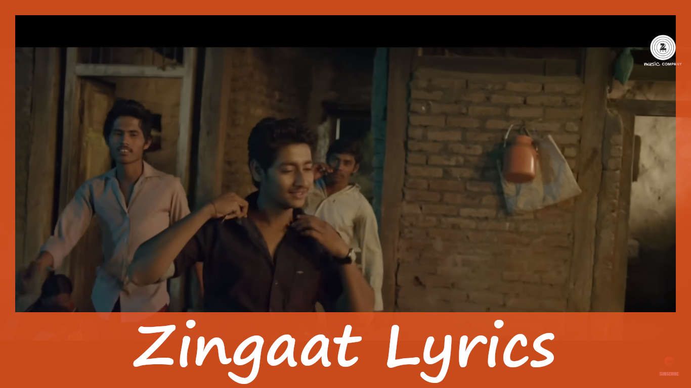 Zingaat Lyrics In English – Sairat | Ajay-Atul